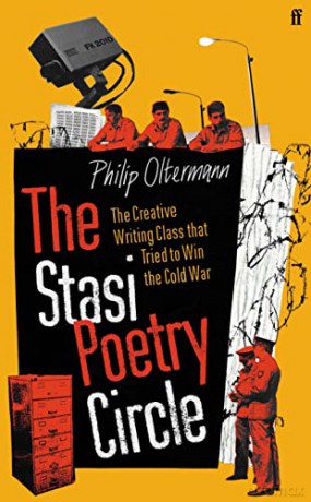 The Stasi Poetry Circle - Philip Oltermann [KSIĄŻKA]