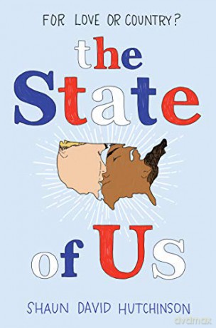 The State of Us - Shaun David Hutchinson [KSIĄŻKA]