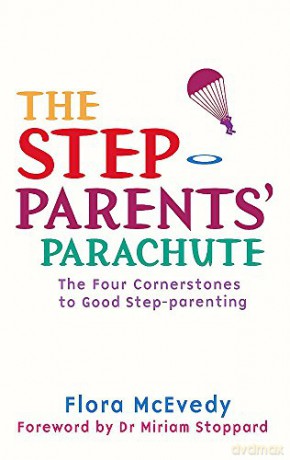 The Step-parents' Parachute: The Four Cornerstones of Good Step-Parenting (Tom Thorne Novels) - Flora McEvedy [KSIĄŻKA]