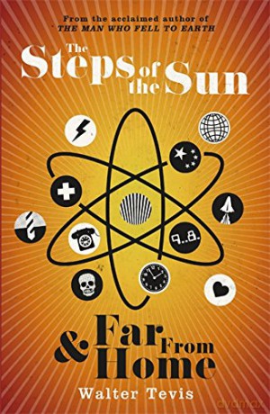 The Steps of the Sun and Far From Home: An Omnibus - Walter Tevis [KSIĄŻKA]