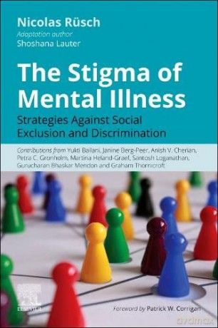 The Stigma of Mental Illness: Strategies against social exclusion and discrimination - Nicolas Ruesch [KSIĄŻKA]