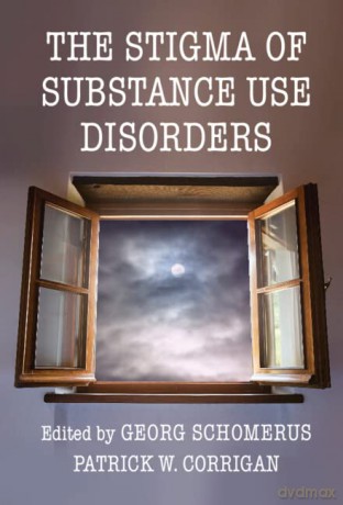 The Stigma of Substance Use Disorders - Georg Schomerus [KSIĄŻKA]