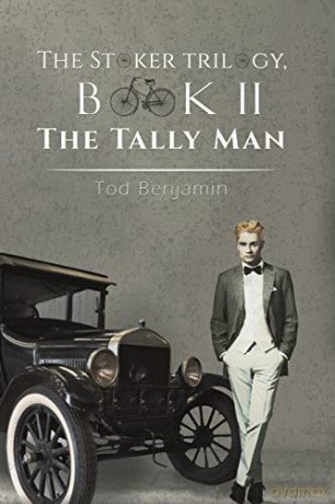 The Stoker Trilogy, Book II: The Tally Man - Tod Benjamin [KSIĄŻKA]