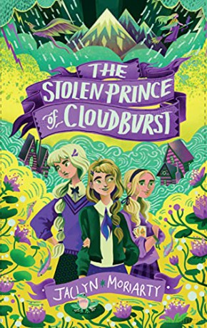 The Stolen Prince Of Cloudburst - Jaclyn Moriarty [KSIĄŻKA]