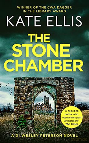 The Stone Chamber: Book 25 in the DI Wesley Peterson crime series - Kate Ellis [KSIĄŻKA]