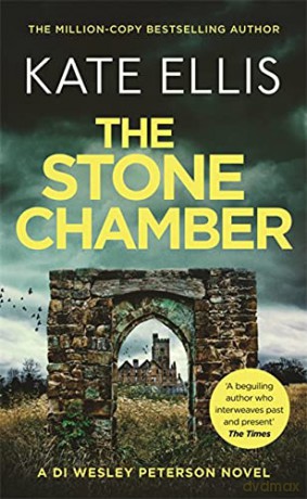 The Stone Chamber: Book 25 in the DI Wesley Peterson crime series - Kate Ellis [KSIĄŻKA]