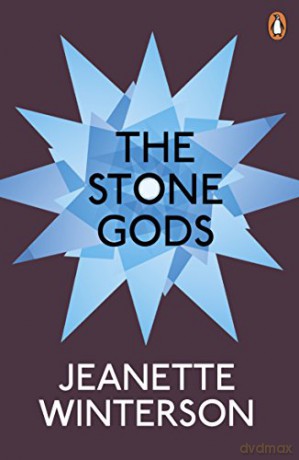 The Stone Gods - Jeanette Winterson [KSIĄŻKA]
