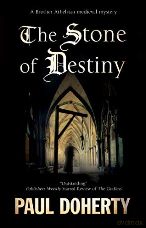 The Stone of Destiny: 20 (A Brother Athelstan Mystery) - Paul Doherty [KSIĄŻKA]