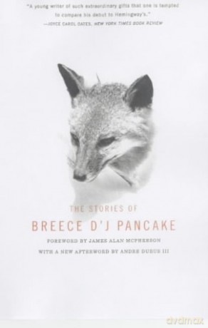 The Stories Of Breece D'j Pancake - Breece D'J Pancake [KSIĄŻKA]