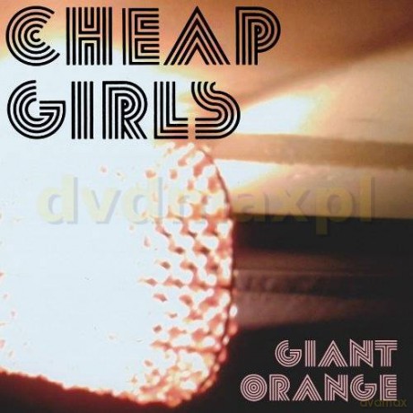 Cheap Girls: Giant Orange (digipack) [CD]