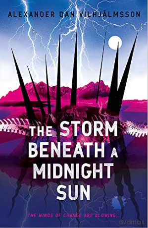 The Storm Beneath a Midnight Sun - Alexander Dan Vilhjálmsson [KSIĄŻKA]