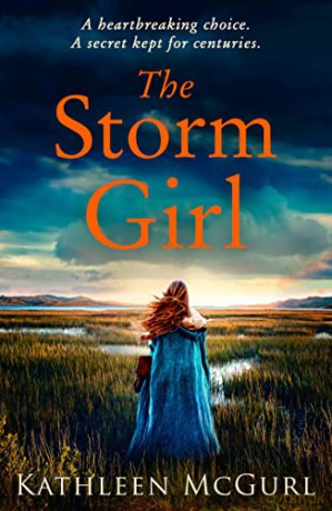 The Storm Girl: Sweeping new historical fiction full of romance and mystery - Kathleen McGurl [KSIĄŻKA]