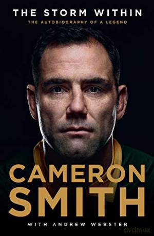 The Storm Within: The autobiography of a legend - Cameron Smith [KSIĄŻKA]