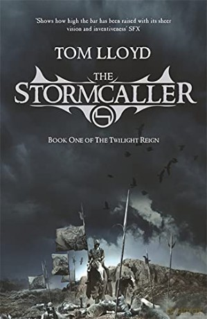 The Stormcaller: The Twilight Reign: Book 1 - Tom Lloyd [KSIĄŻKA]