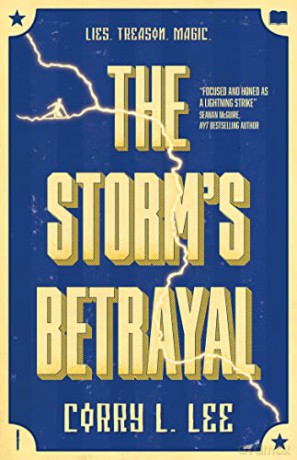 The Storm's Betrayal (The Bourshkanya Trilogy Volume 2) (The Bourshkanya Trilogy, 2) - Corry L. Lee [KSIĄŻKA]