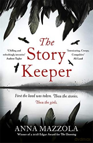 The Story Keeper: A twisty, atmospheric story of folk tales, family secrets and disappearances - Anna Mazzola [KSIĄŻKA]