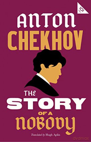 The Story of a Nobody (Alma Classics 101 Pages): Anton Chekhov - Anton Chekhov [KSIĄŻKA]