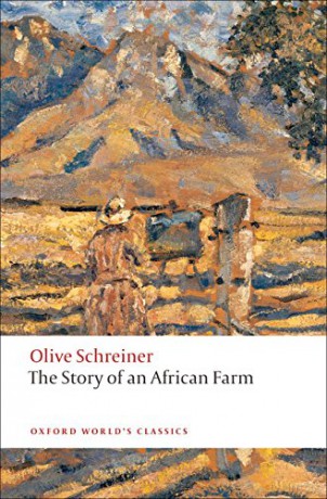 The Story of an African Farm (Oxford World's Classics) - Olive Schreiner [KSIĄŻKA]