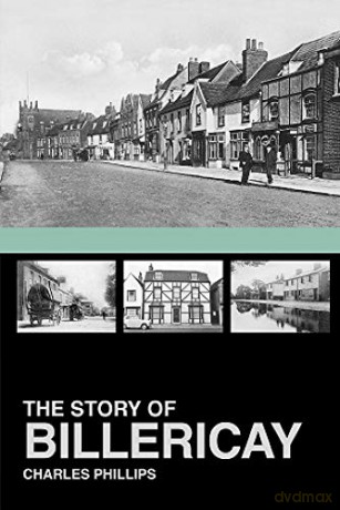 The Story of Billericay - Phillips [KSIĄŻKA]