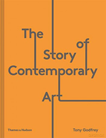 The Story of Contemporary Art - Tony Godfrey [KSIĄŻKA]