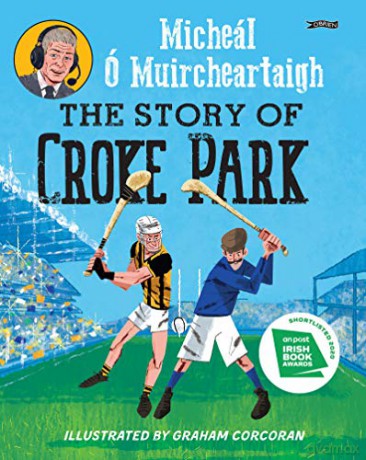 The Story of Croke Park - Micheál Ó Muircheartaigh [KSIĄŻKA]