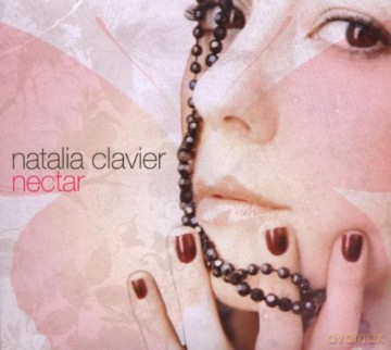 Natalia Clavier: Nectar [CD]