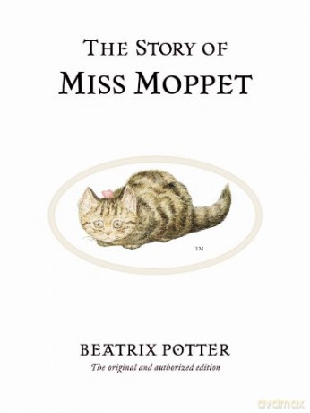 The Story of Miss Moppet (Beatrix Potter Originals) - Beatrix Potter [KSIĄŻKA]