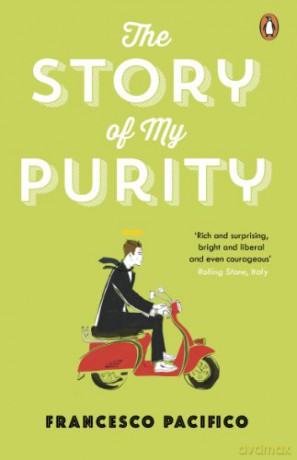 The Story of My Purity - Francesco Pacifico [KSIĄŻKA]