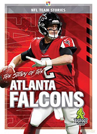 The Story of the Atlanta Falcons (NFL Team Stories) - Jim Whiting [KSIĄŻKA]