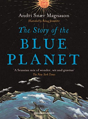 The Story of the Blue Planet - Andri Magnason [KSIĄŻKA]