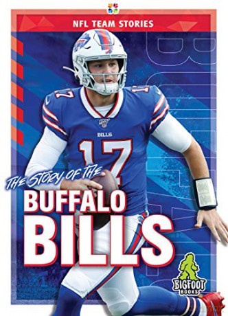 The Story of the Buffalo Bills (NFL Team Stories) - Solomon Shulman [KSIĄŻKA]