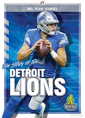 The Story of the Detroit Lions (NFL Team Stories) - Craig Ellenport [KSIĄŻKA]