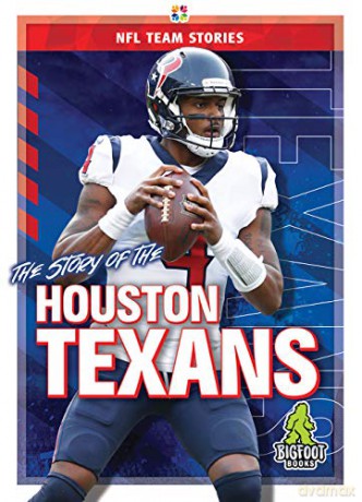 The Story of the Houston Texans (NFL Team Stories) - Jim Whiting [KSIĄŻKA]