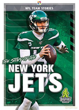 The Story of the New York Jets (NFL Team Stories) - Jim Gigliotti [KSIĄŻKA]
