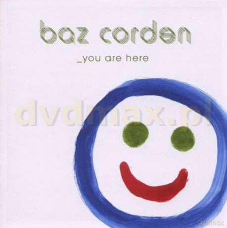 Baz Corden: You Are Here [CD]