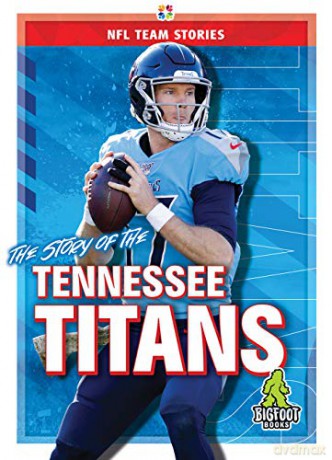 The Story of the Tennessee Titans (NFL Team Stories) - Jim Whiting [KSIĄŻKA]