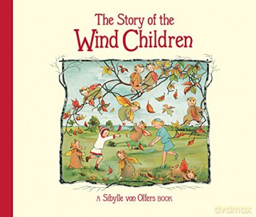 The Story of the Wind Children - Sibylle von Olfers [KSIĄŻKA]