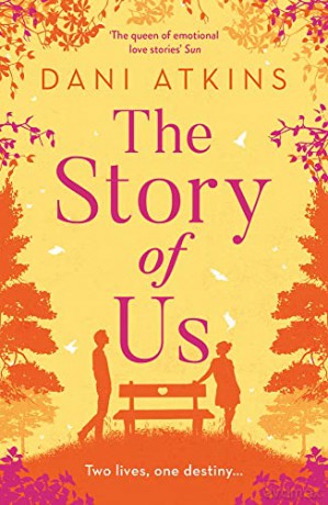 The Story Of Us - Dani Atkins [KSIĄŻKA]