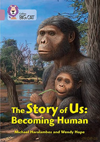 The Story of Us: Becoming Human: Band 18/Pearl (Collins Big Cat) - Michael Haralambos [KSIĄŻKA]