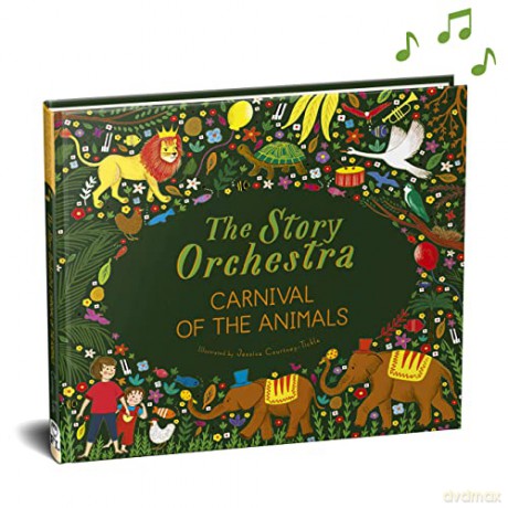 The Story Orchestra: Carnival of the Animals: Press the note to hear Saint-Saëns' music (5) - Katy Flint [KSIĄŻKA]