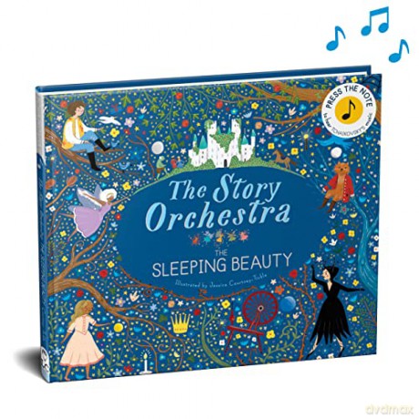The Story Orchestra: The Sleeping Beauty: Press the note to hear Tchaikovsky's music: 3 - Jessica Courtney Tickle [KSIĄŻKA]