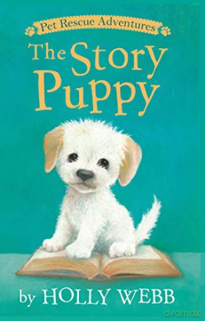 The Story Puppy (Pet Rescue Adventures) - Holly Webb [KSIĄŻKA]