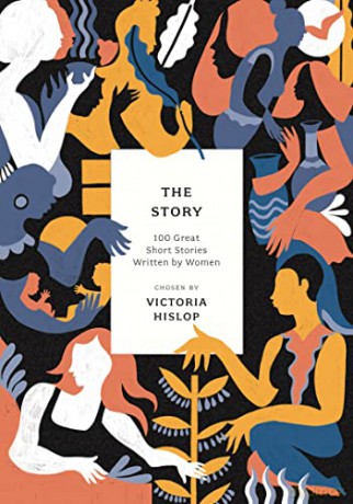 The Story: 100 Great Short Stories Written by Women (Anthos) - Victoria Hislop [KSIĄŻKA]
