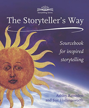 The Storytellers Way (Storytelling): A Sourcebook for Inspired Storytelling - Ashley Ramsden and Sue Hollingsworth [KSIĄŻKA]