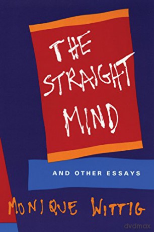 The Straight Mind and Other Essays - Monique Wittig [KSIĄŻKA]