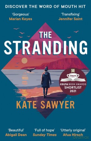 The Stranding: SHORTLISTED FOR THE COSTA FIRST NOVEL AWARD - Kate Sawyer [KSIĄŻKA]