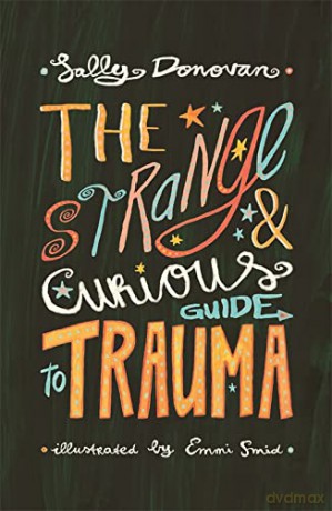 The Strange and Curious Guide to Trauma - Sally Donovan [KSIĄŻKA]