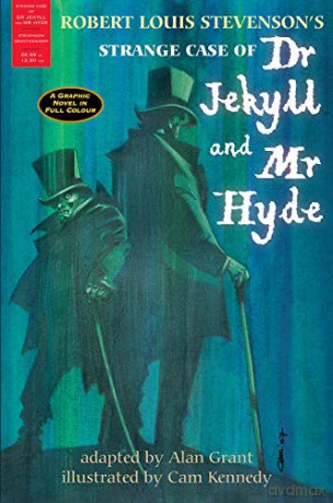 The Strange Case of Dr Jekyll and Mr Hyde: A Graphic Novel in Full Colour - Robert Louis Stevenson [KSIĄŻKA]