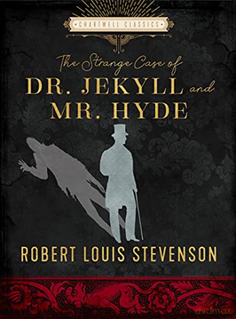 The Strange Case of Dr. Jekyll and Mr. Hyde: Robert Louis Stevenson (Chartwell Classics) - Robert Louis Stevenson [KSIĄŻKA]