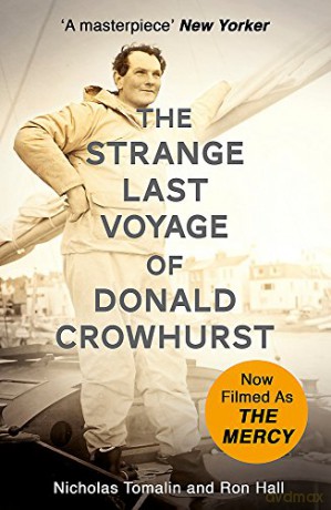 The Strange Last Voyage of Donald Crowhurst: Now Filmed As The Mercy - Nicholas Tomalin [KSIĄŻKA]